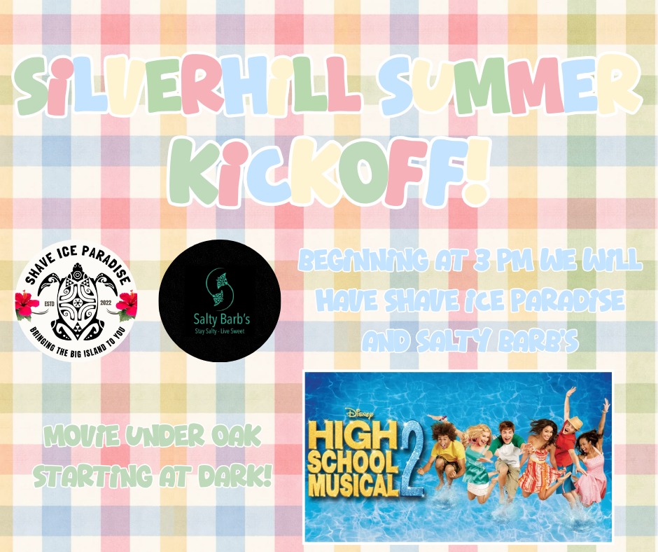 Silverhill Summer Kickoff